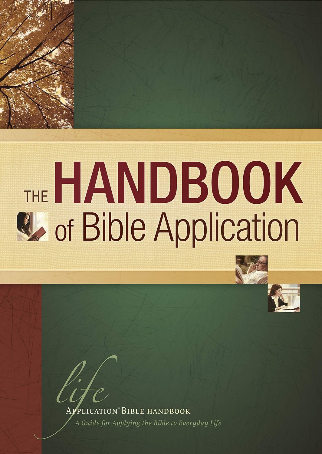 The Handbook of Bible Application...