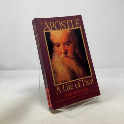The Apostle: a Life of Paul..
