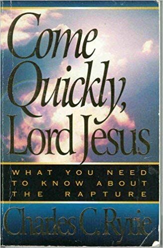 Come Quickly, Lord Jesus What You Should Know about the Pre-Trib Rapture...