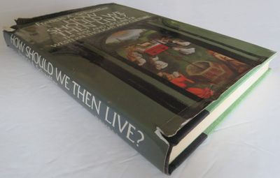 How Should We Then Live? The Rise and Decline of Western Thought and Culture..