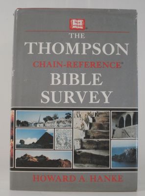 The Thompson Chain-reference Bible Survey..