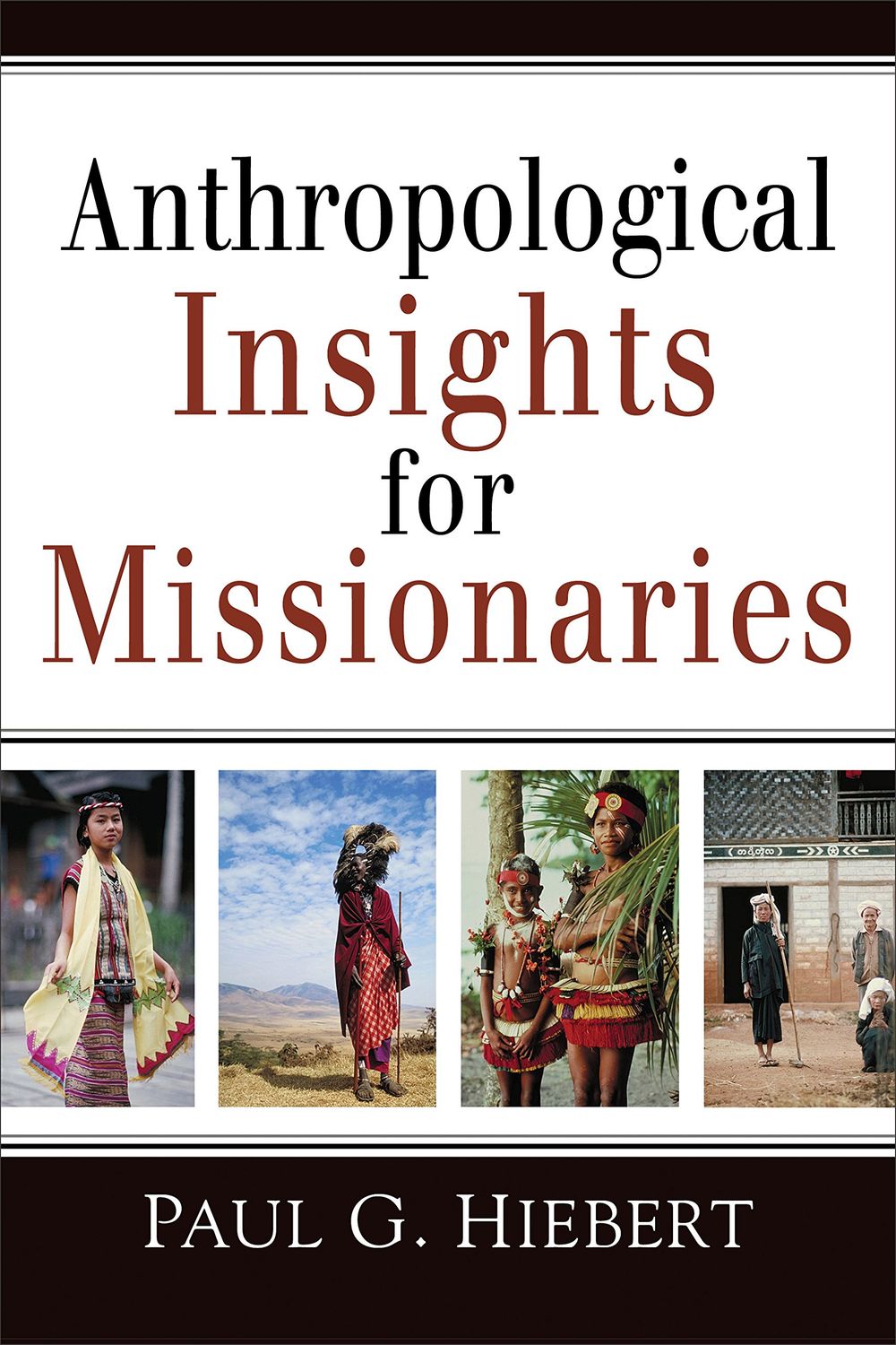 Anthropological Insights for Missionaries..