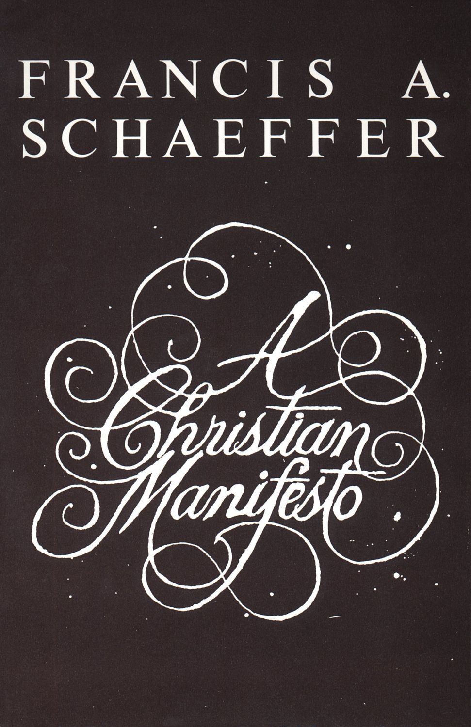 A Christian Manifesto..