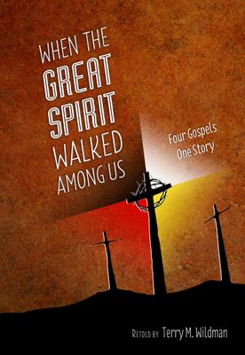 When the Great Spirit Walked Among Us..