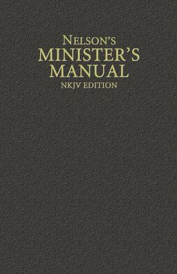 Nelson's Minister's Manual....