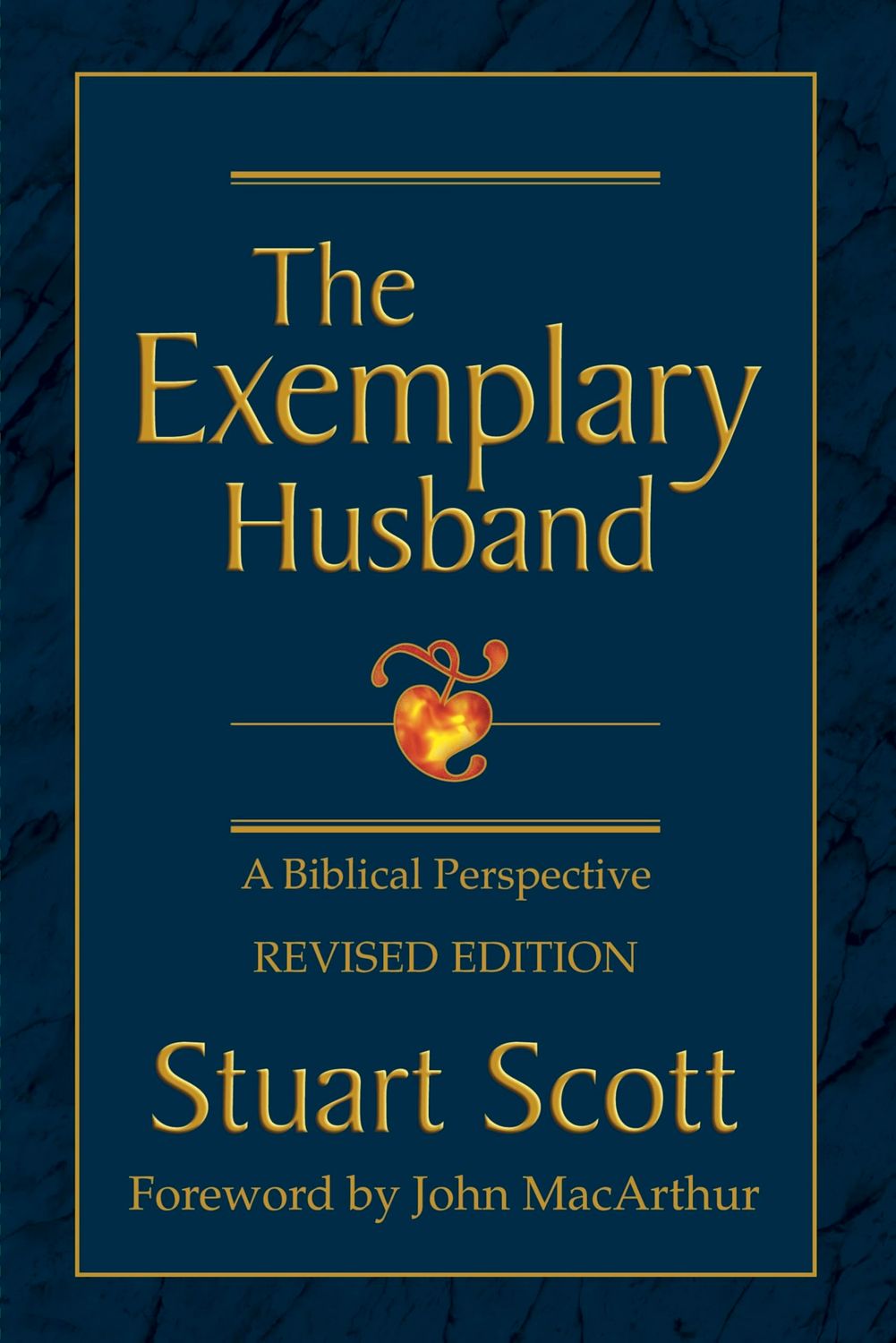 The Exemplary Husband A Biblical Perspective..