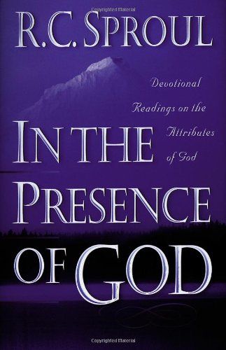 In the Presence of God Devotional Readings on the Attributes of God..
