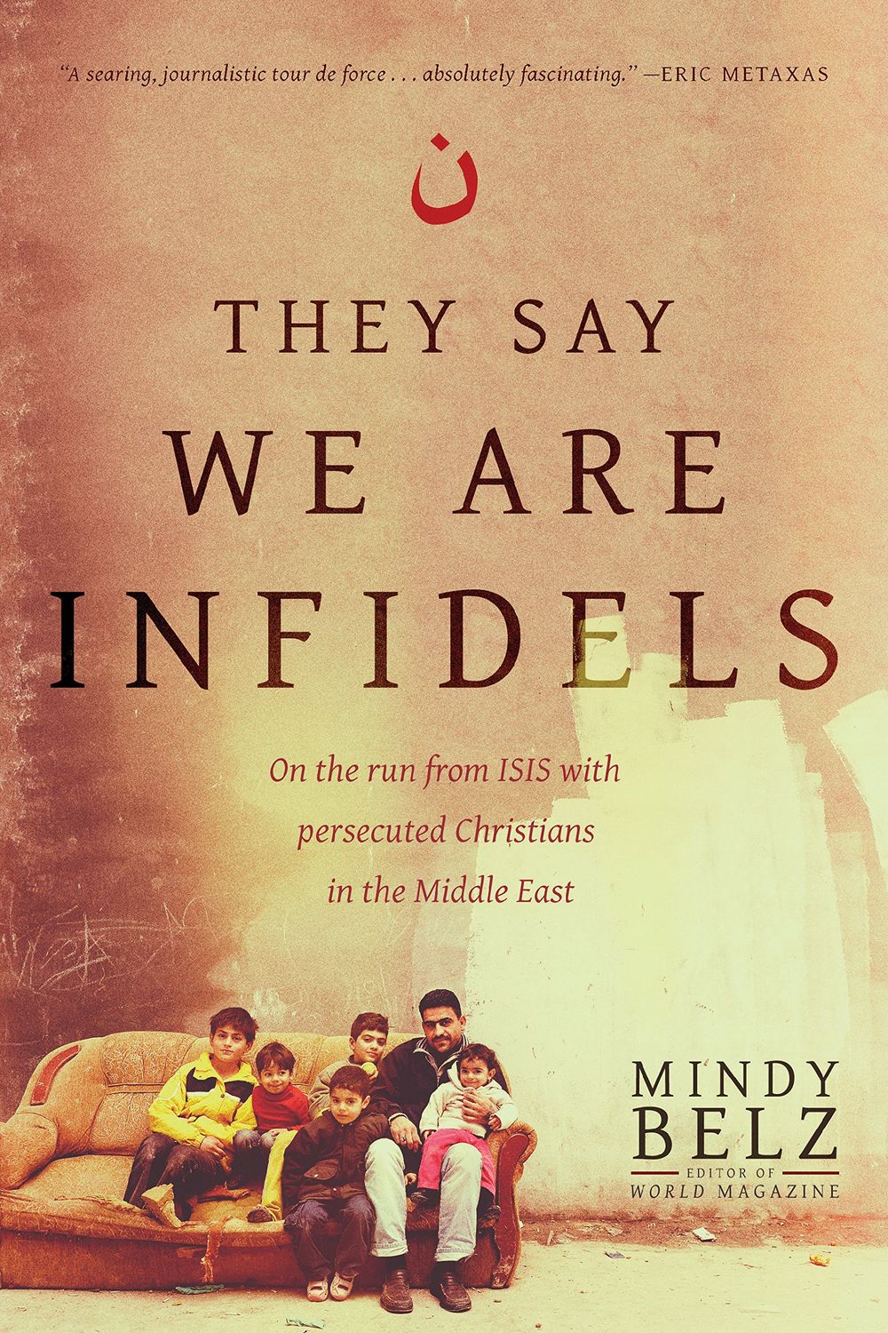 They Say We are Infidels On the Run from ISIS with Persecuted Christians in the Middle East..