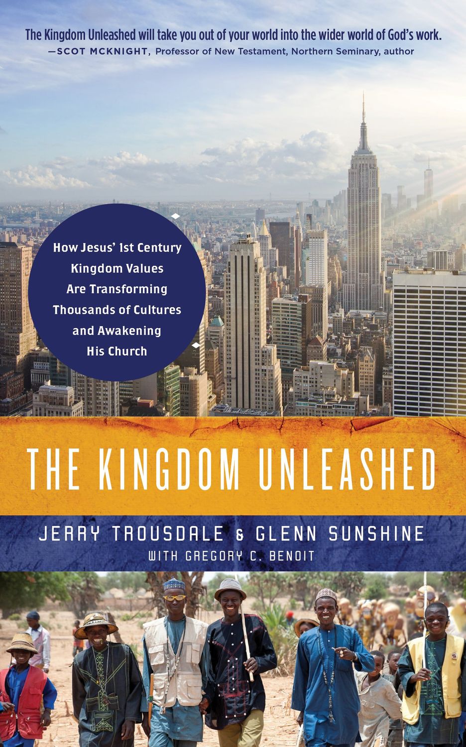 The Kingdom Unleashed..