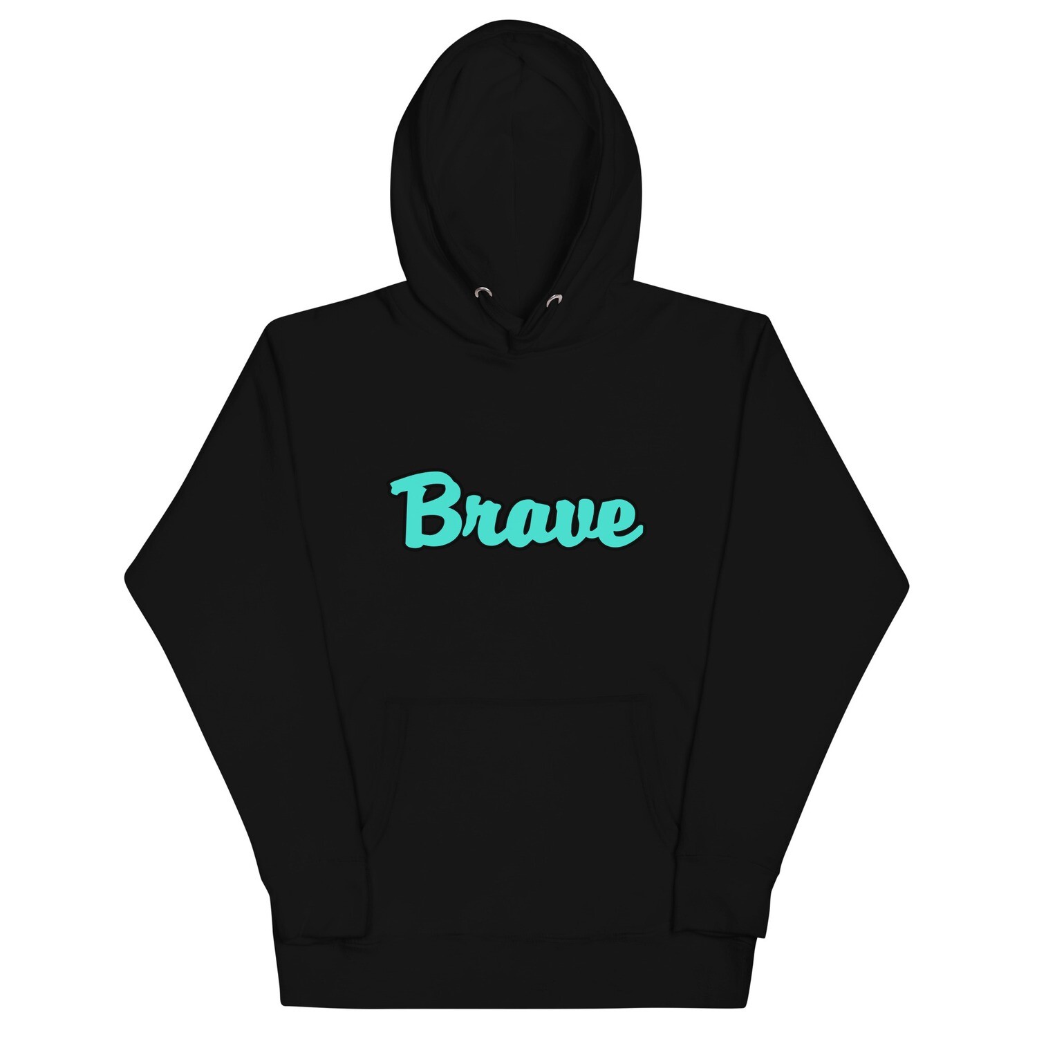 Brave Unisex Hoodie