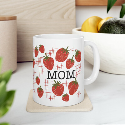 Strawberry Mug Mom Mother's Day Gift Coffee Cup for the Best Mom Ever Gift 11 oz. Mug
