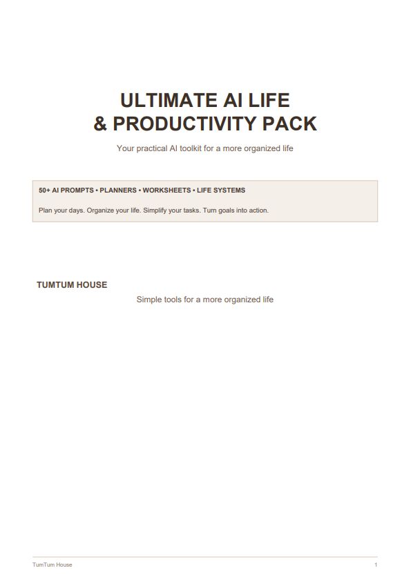 Ultimate AI Life & Productivity Pack Ultimate AI Life & Productivity Pack