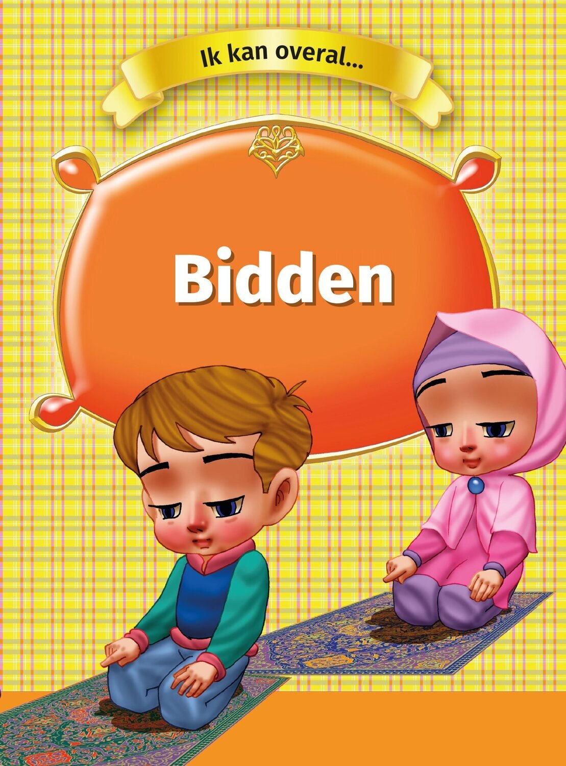 Ik kan overal Bidden