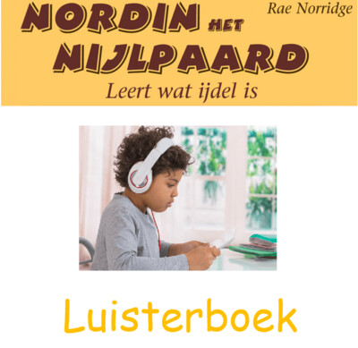 Nordin het Nijlpaard leert wat ijdel is - Luisterboek