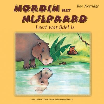 Nordin het Nijlpaard leert wat ijdel is
