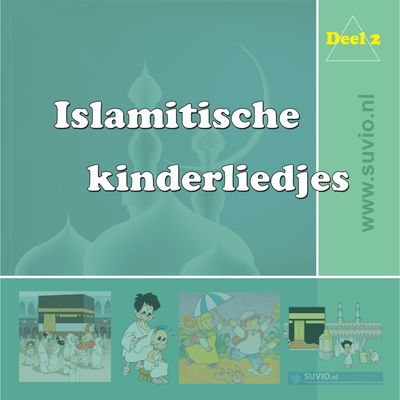 Islamitische Kinderliedjes (deel 2) - CD (MP3)