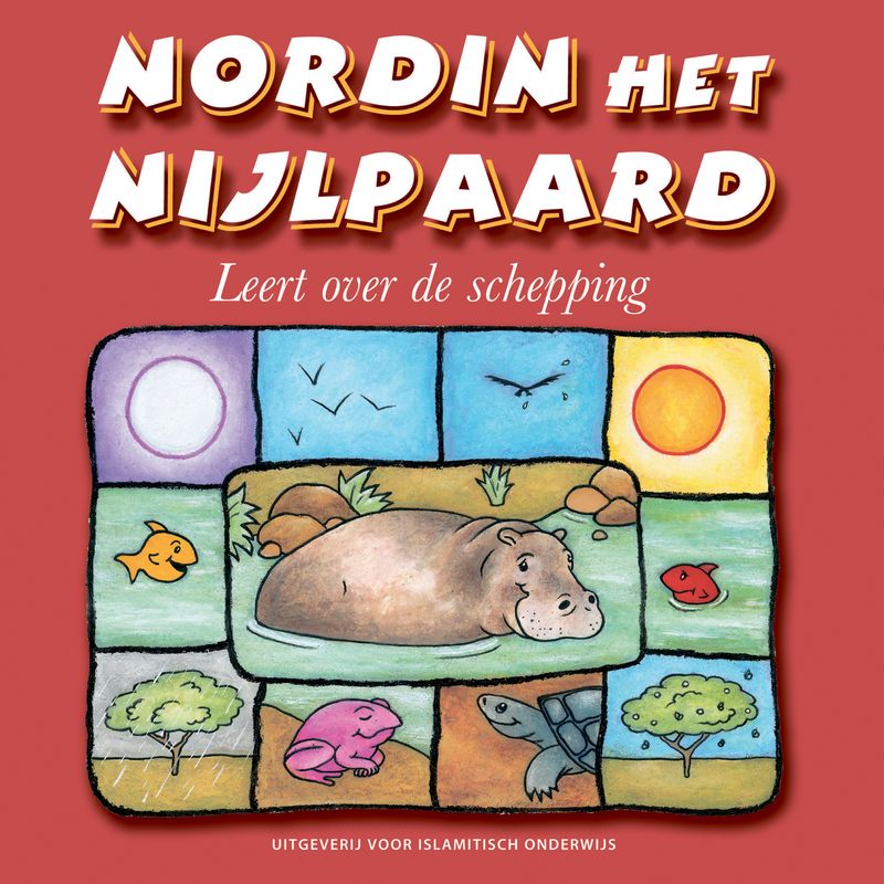 Nordin het Nijlpaard leert over de Schepping