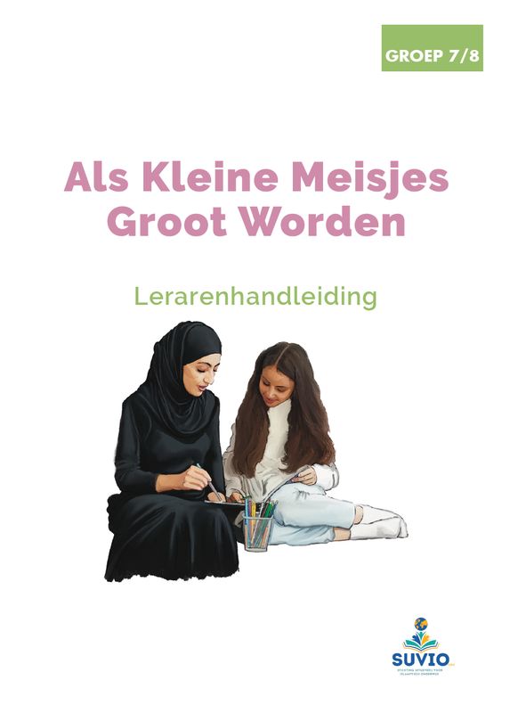 Als kleine meisjes groot worden (Lerarenhandleiding) Als kleine meisjes groot worden (Lerarenhandleiding)