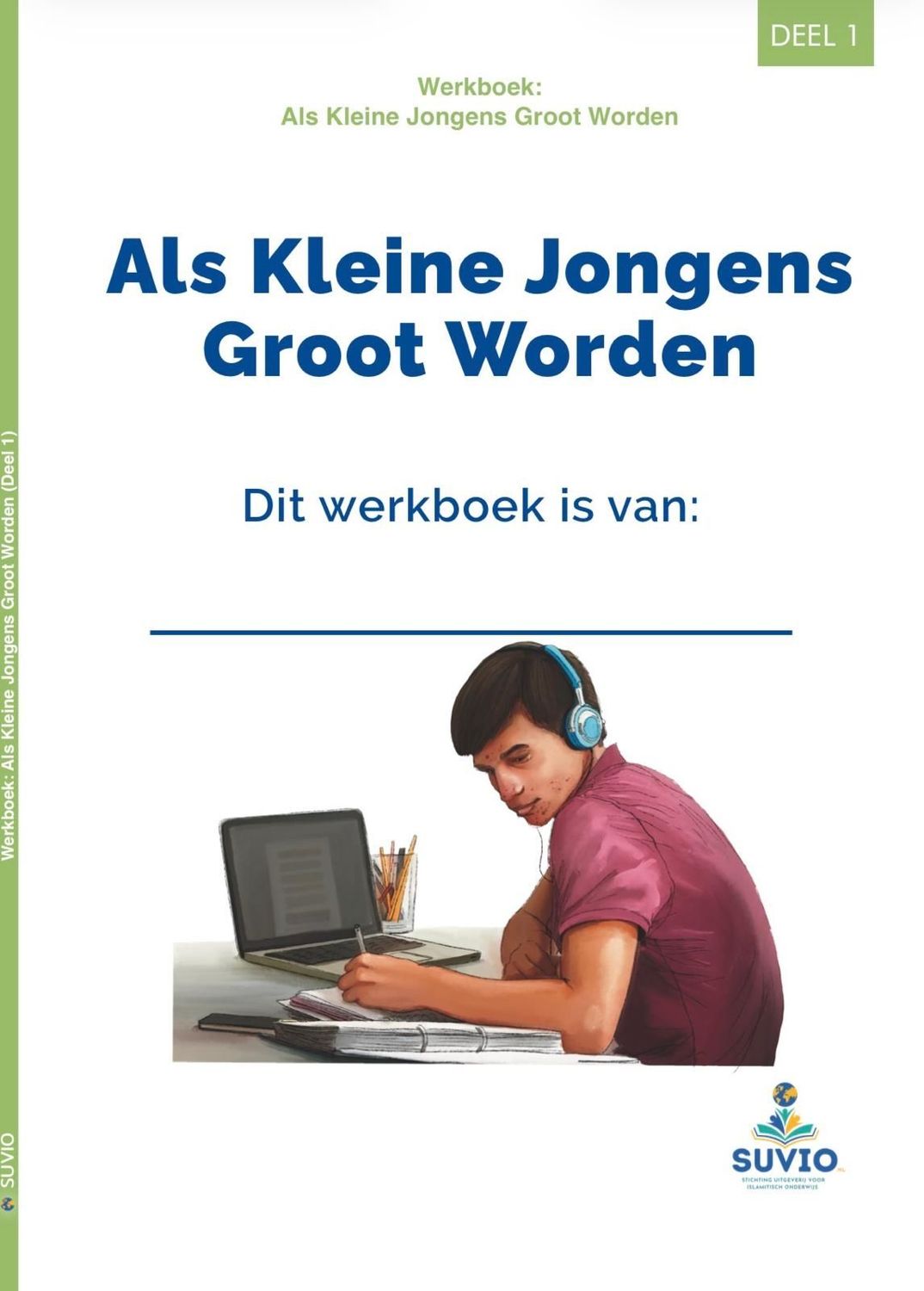 Als kleine jongens groot worden (Werkboek)