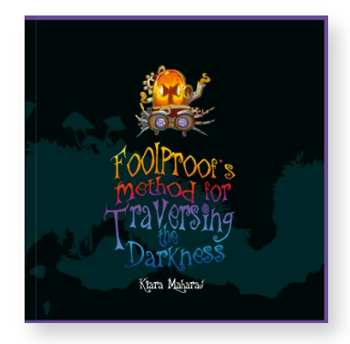 Foolproof&#39;s Method for Traversing the Darkness