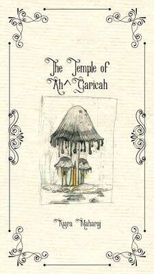 The Temple of Ah^Garicah