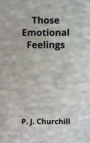 Those Emotional Feelings (Romance Fiction)