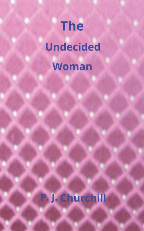 The Undecided Woman