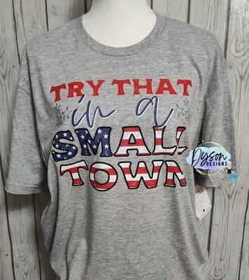 Try that in a small town