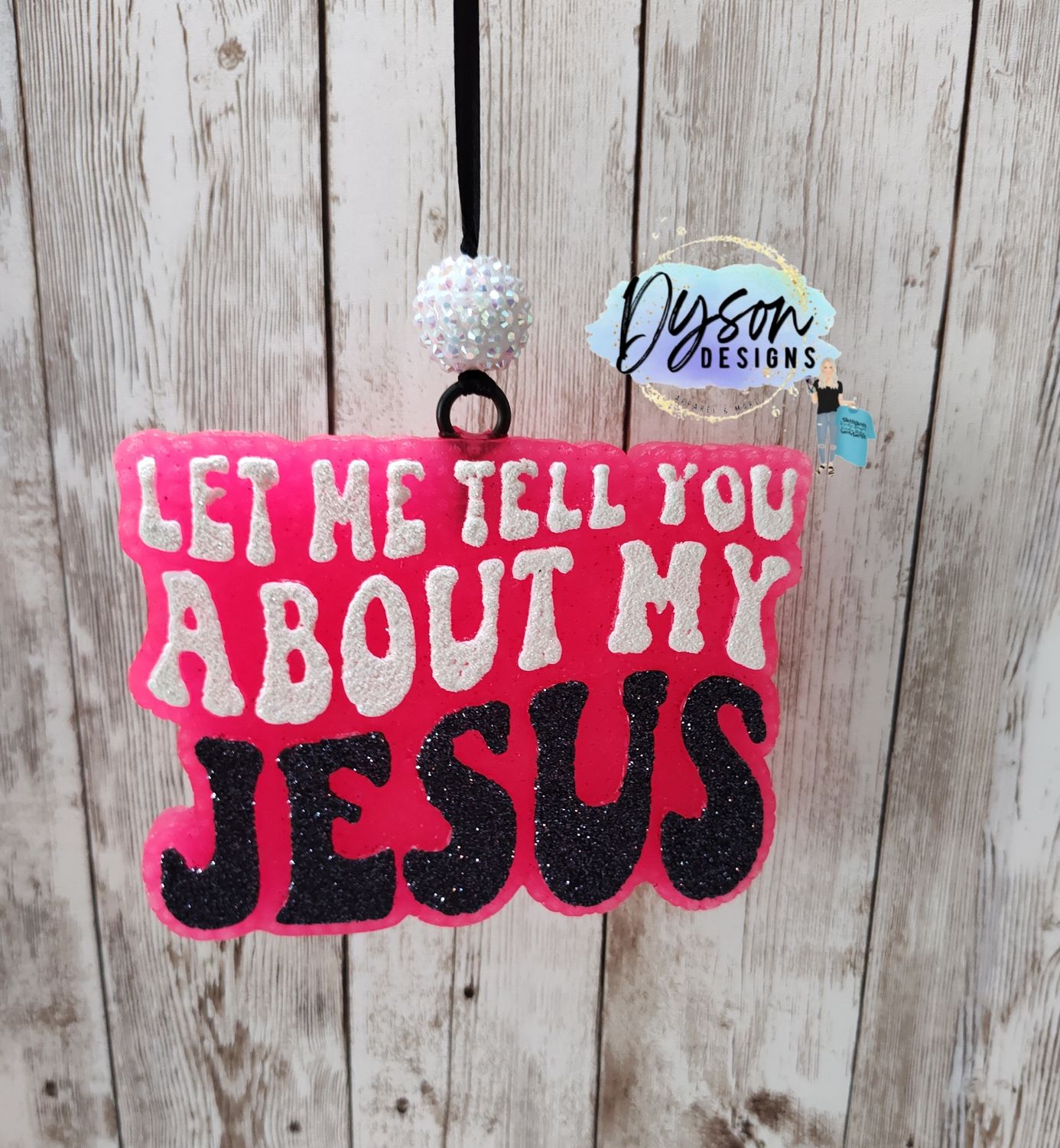 Let me tell you about my Jesus - Create your custom (7-14 business day TAT)