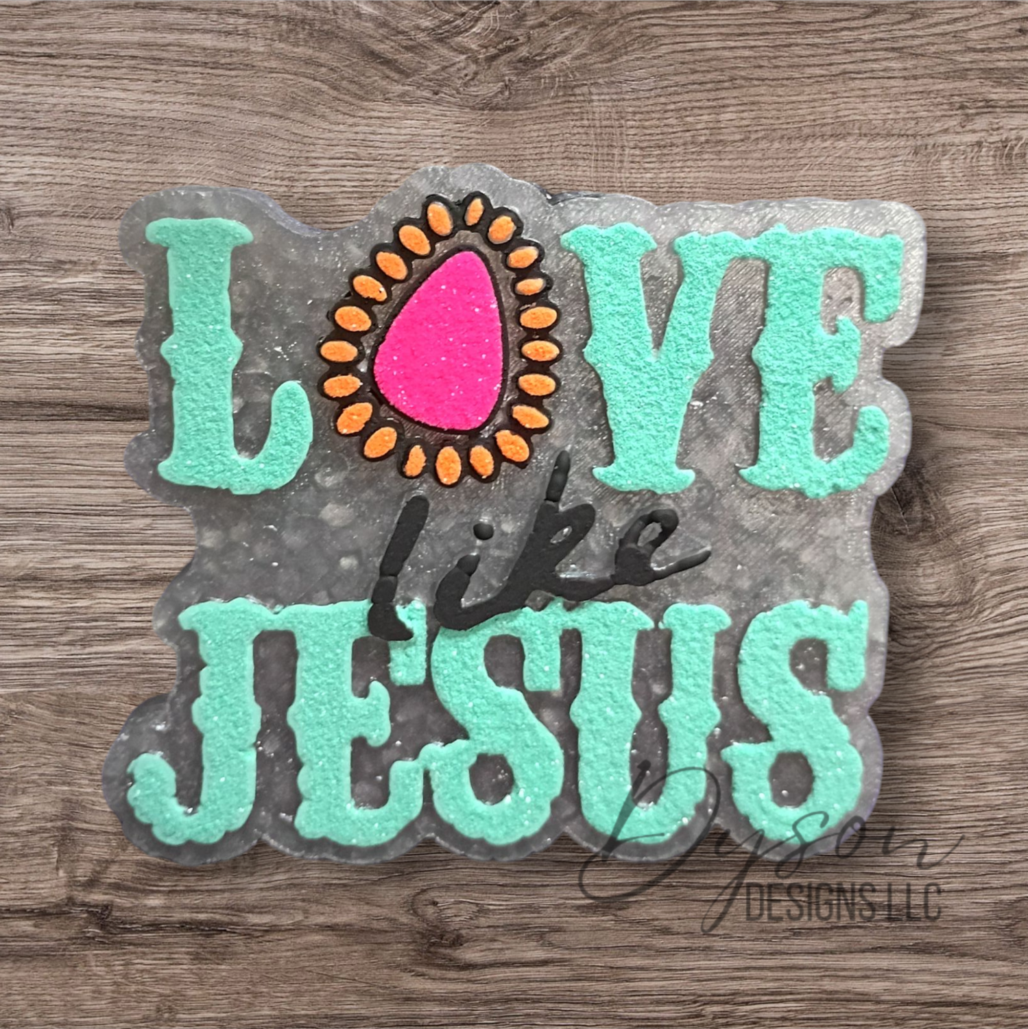 Love like Jesus - Create your custom (7-14 business day TAT)