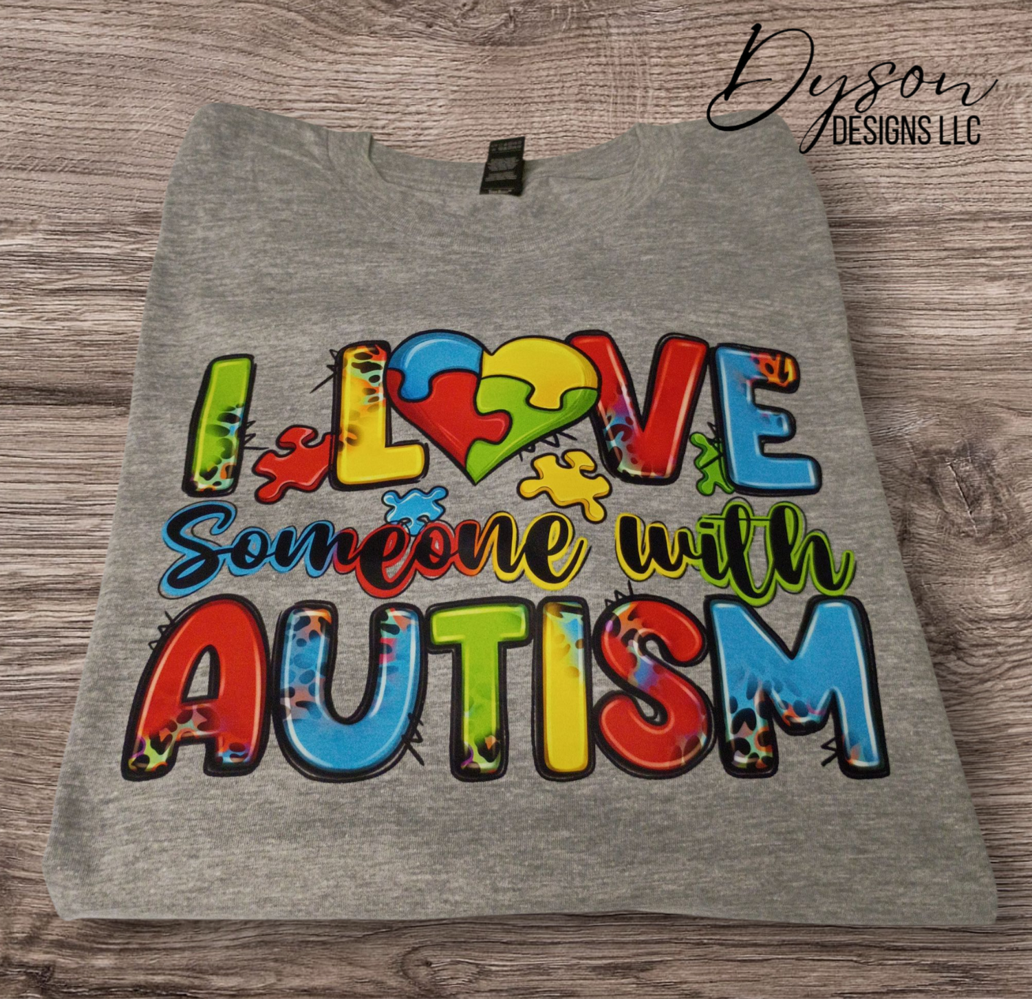 I love someone with Autism 