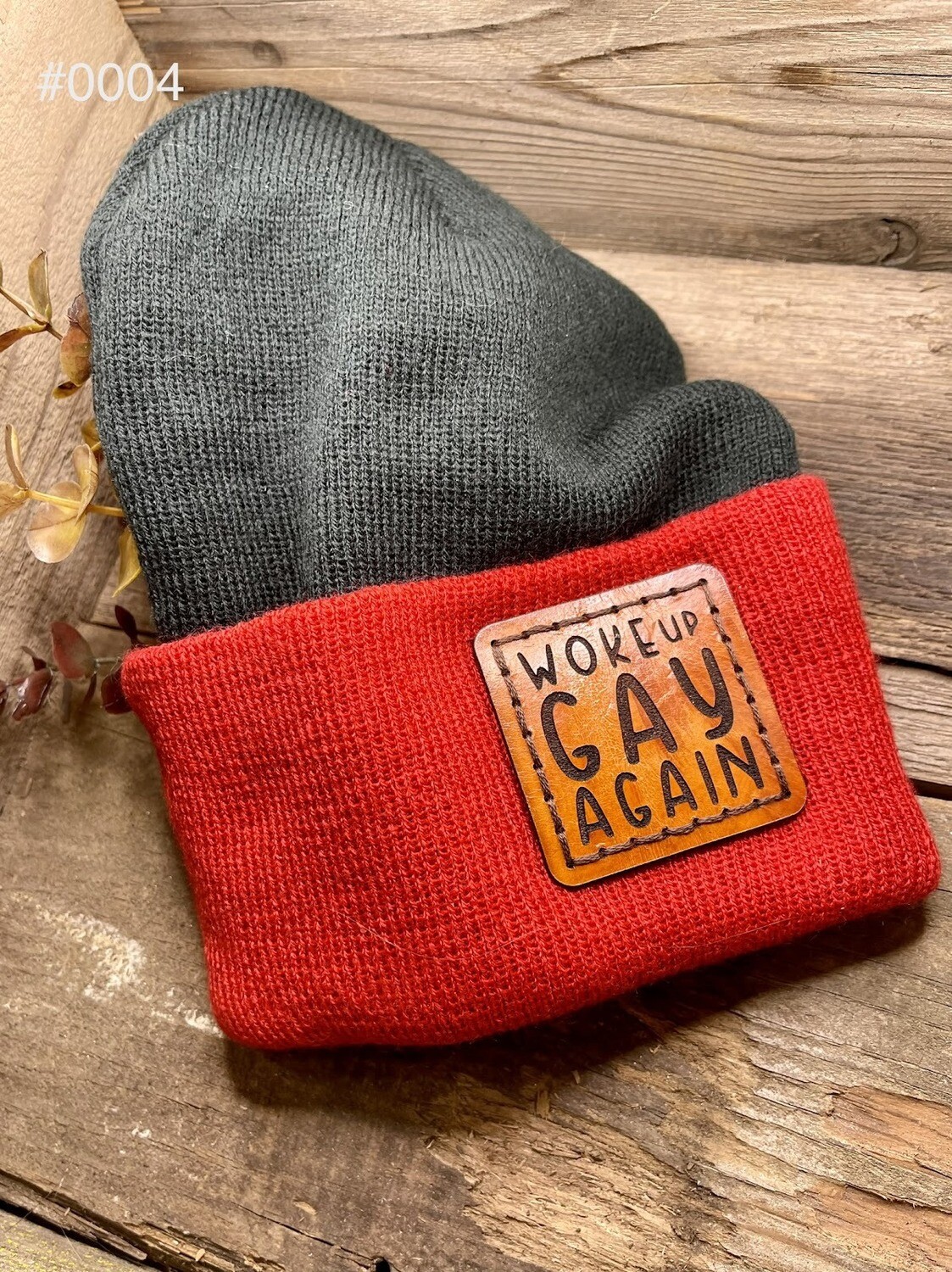 &quot;Woke Up Gay Again&quot; Knit Cap