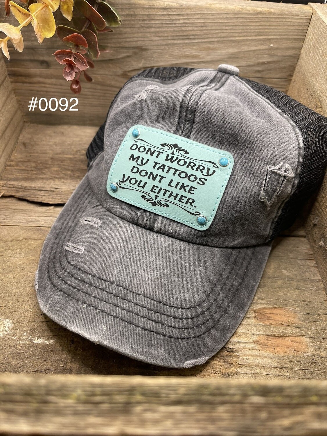&quot;My Tattoos Don&#39;t Like You&quot; Criss-Cross
Cap