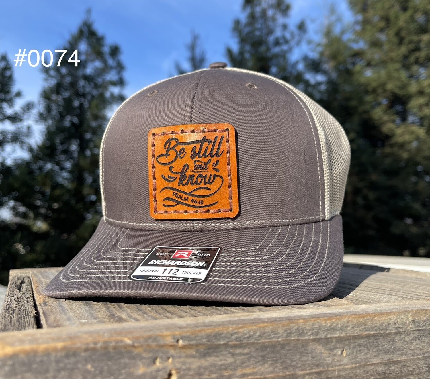 &quot;Be Still and Know&quot; Trucker Cap