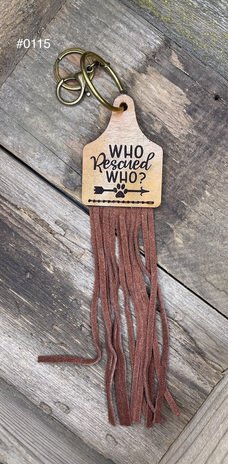 &quot;Who Rescued Who&quot; Keychain