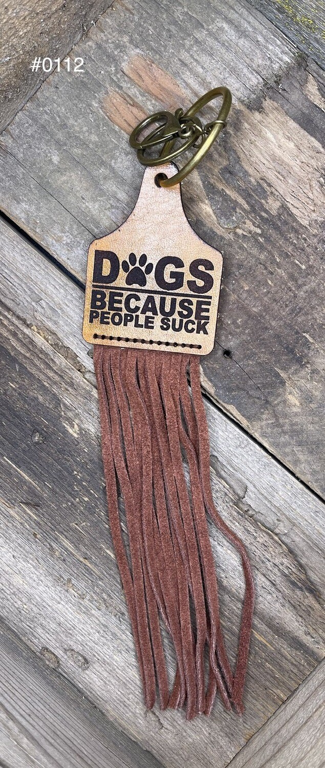 &quot;Dogs Because People Suck&quot; Kecyhain
