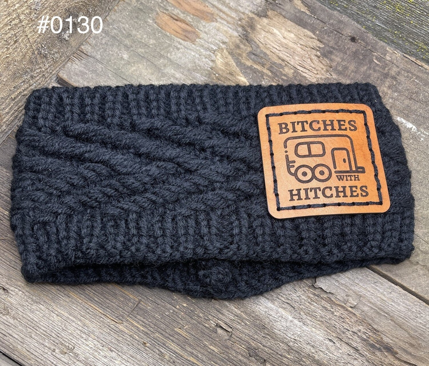 &quot;Bitches with Hitches&quot; Ear Warmer