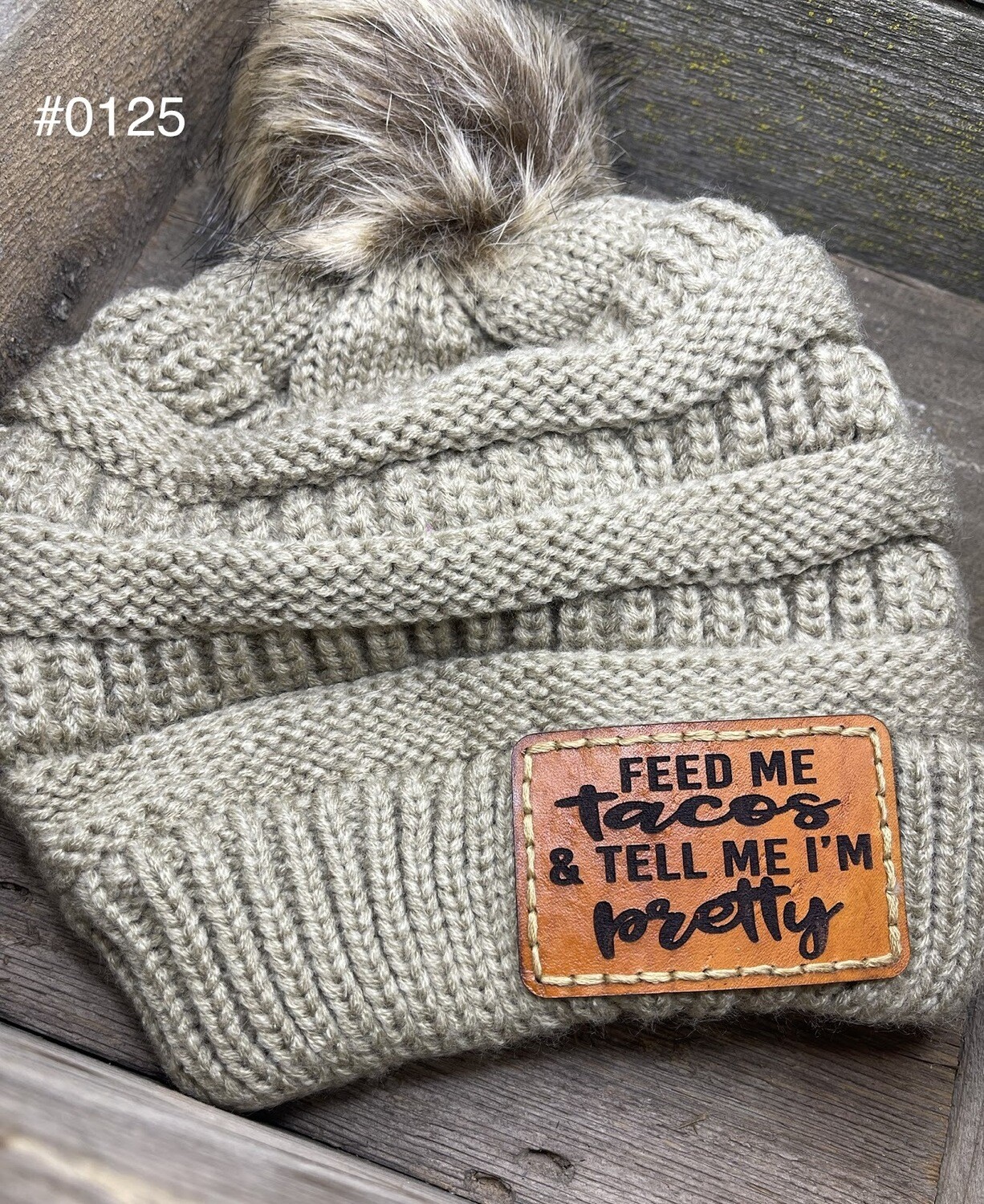 &quot;Feed Me Tacos&quot; Heavy Slouchy Knit Cap 
w/ Pom