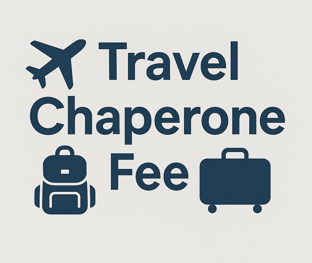Travel Chaperone Fee-LEAD Conference