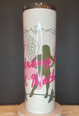 Strong As A Mother White Insulated 30 oz. Travel Tumbler