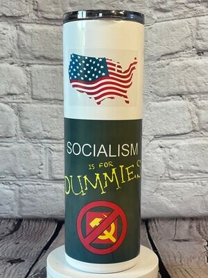 Socialism Is For Dummies 30 oz. Tumbler