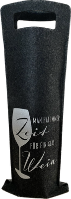 Weintragetasche Filz mit Spruch MAN HAT IMMER Zeit ... Weintragetasche Filz mit Spruch MAN HAT IMMER Zeit ...