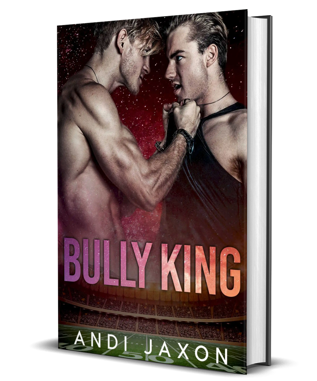 Love is Love Series - Bully King (HARDCOVER) - Signed Copy
