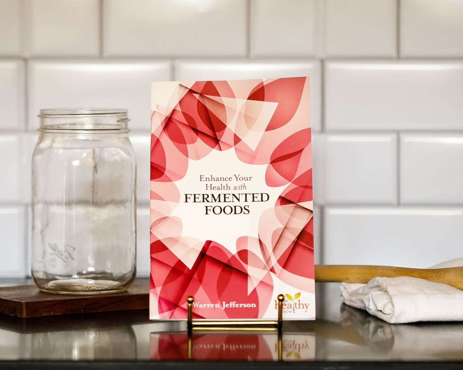 Enhance Your Health with Fermented Foods