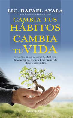 Cambia tus hábitos, cambia tu vida