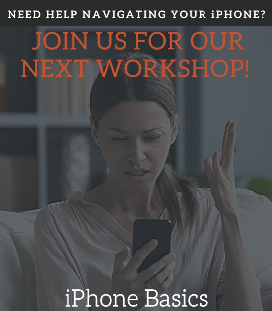 iPhone Basics - Thursday, July 27, 2023 @ 6pm-8pm