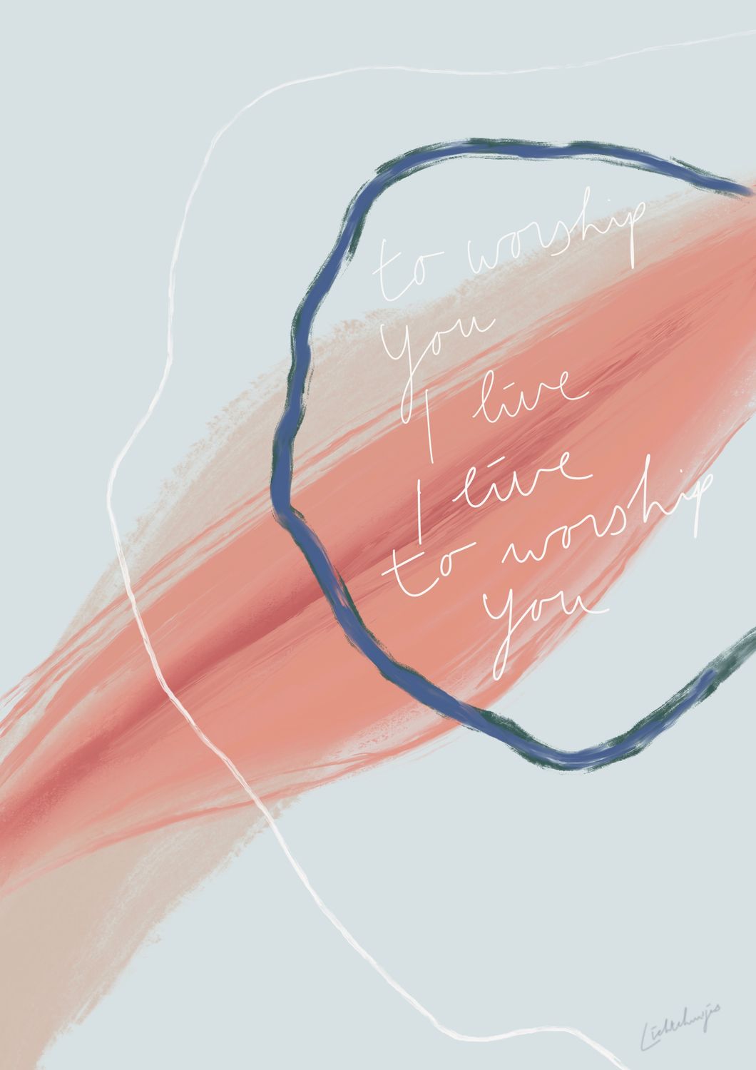 To worship You I live 30x40 cm