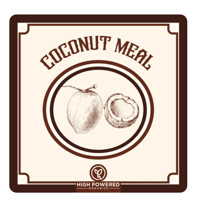 Coconut Meal, Size: High Powered Organics Coconut Meal 500g
