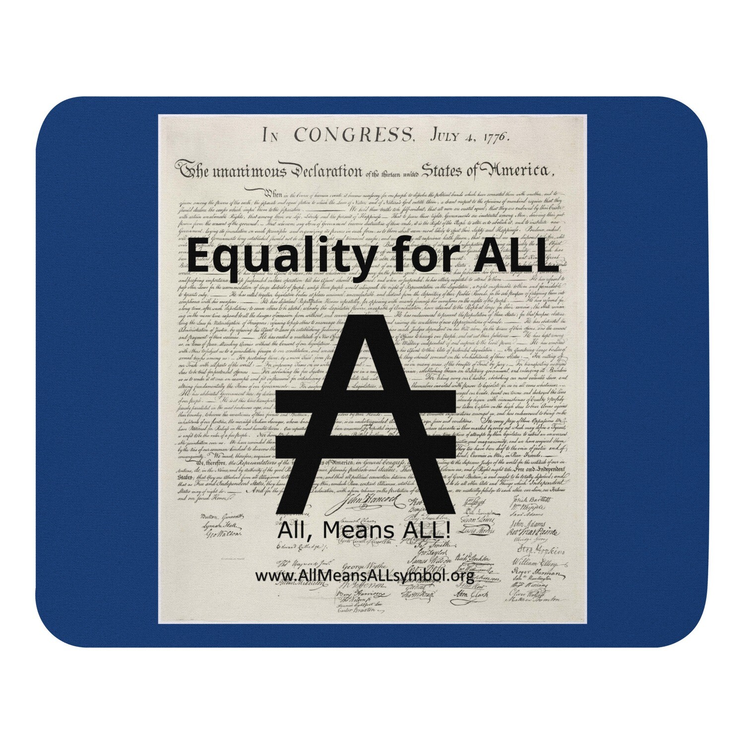 The All Means ALL - Equality for ALL Mouse pad