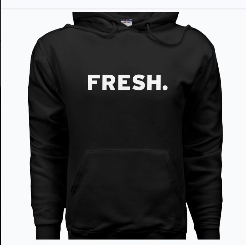 FRESH. Hoodie